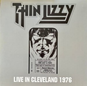 THIN LIZZY - LIVE IN CLEVELAND 1976