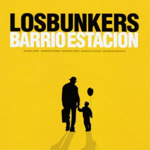 LOS BUNKERS - BARRIO ESTACIÓN