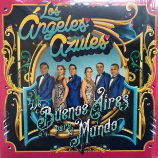 ANGELES AZULES - DE BUENOS AIRES PARA EL MUNDO