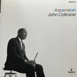 JOHN COLTRANE - ASCENSION