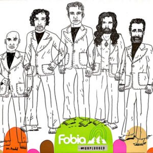 FOBIA - MTV UNPLUGGED