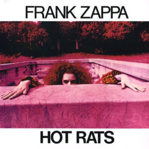 FRANK ZAPPA - HOT RATS